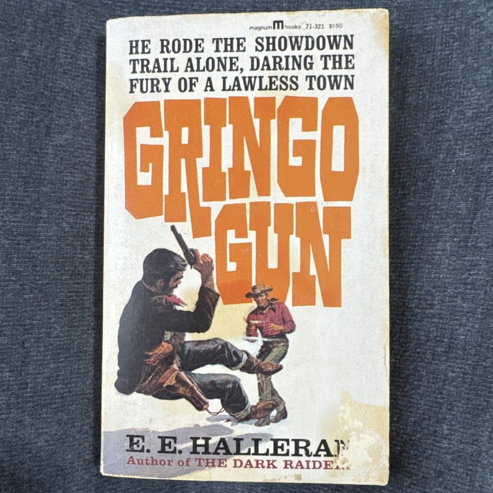 Gringo Gun ‎ by E.E. Halleran PB First Edition. 1961